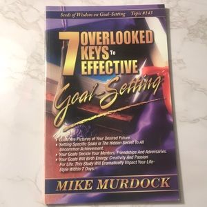 7 Overlooked Keys to Effective Goal Setting